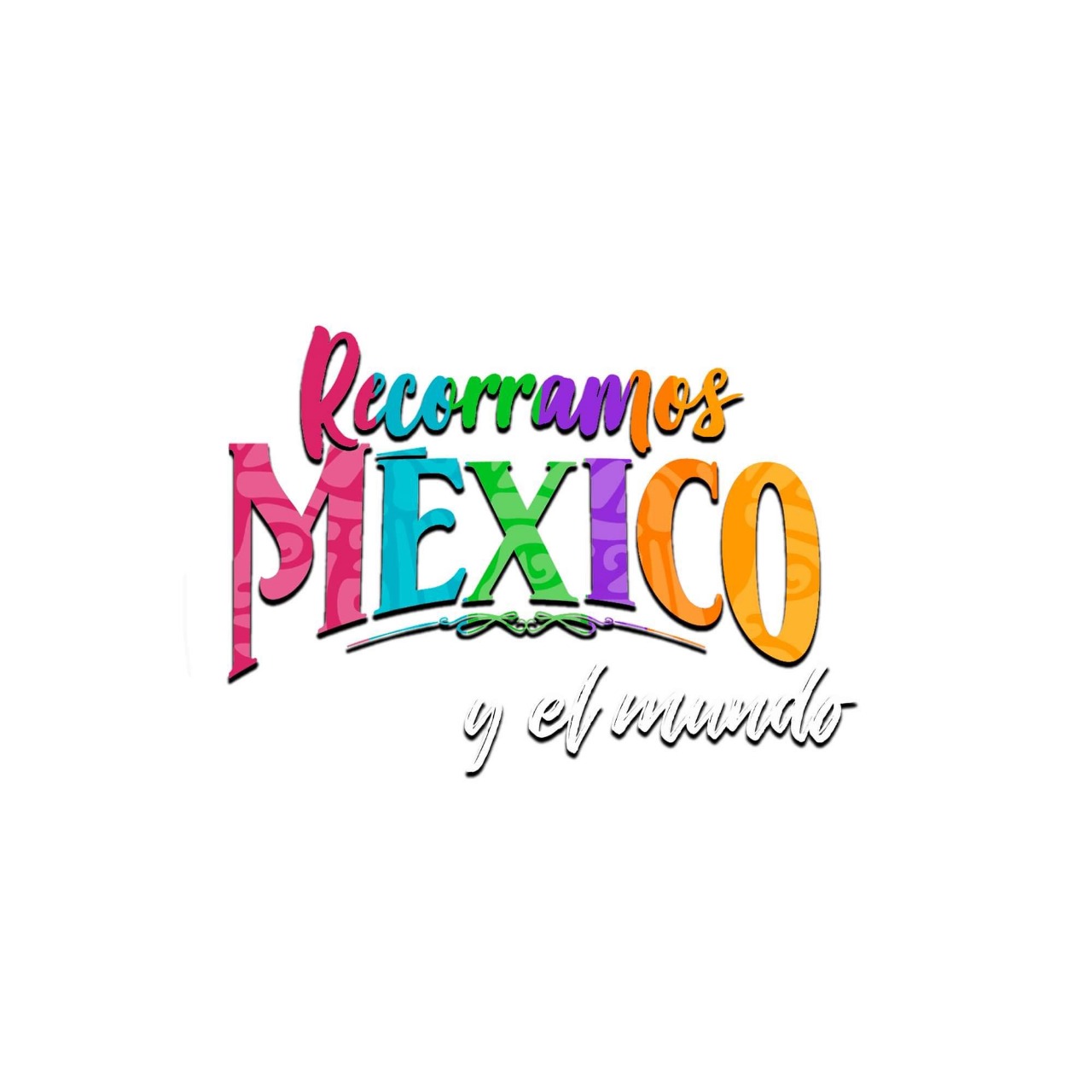 Recorramos México y el Mundo